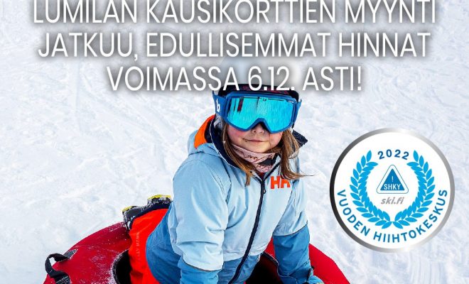 LUMILAN KAUSIKORTTIEN MYYNTI JATKUU, EDULLISEMMAT HINNAT VOIMASSA 6.12. asti!