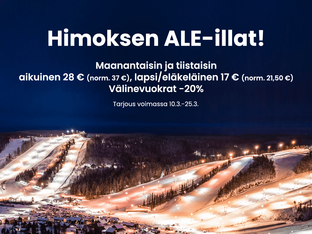 Himoksen ALE-illat maaliskuussa!