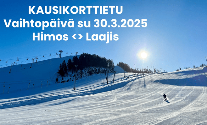Himos < > Laajis vaihtopäivä sunnuntaina 30.3.2025